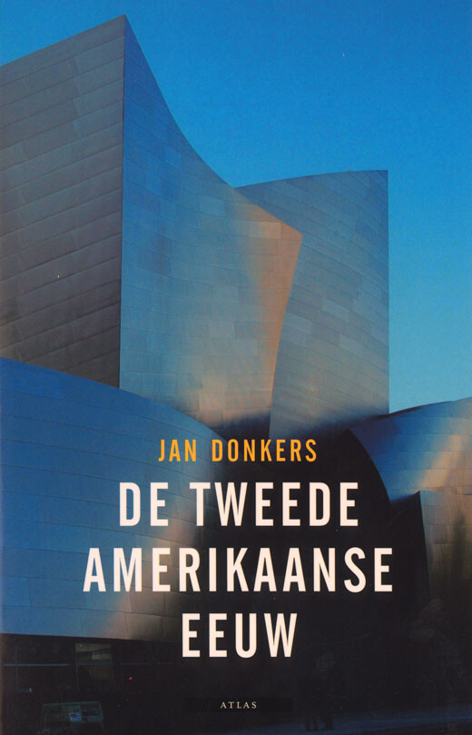 Override of the title De Tweede Amerikaanse Eeuw Jan Donkers